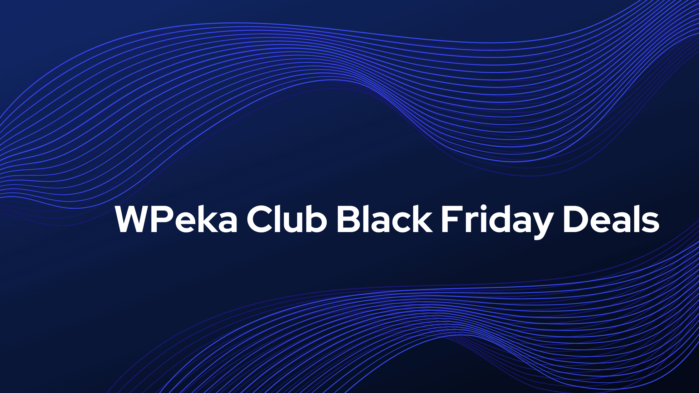 WPeka Club Black Friday Deals